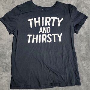 Thirties and Thirsty